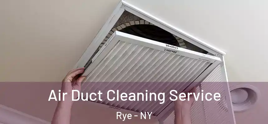  Air Duct Cleaning Service Rye - NY