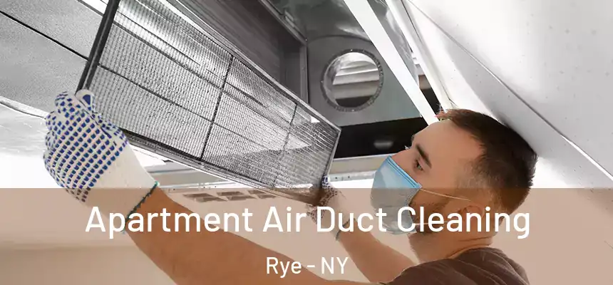  Apartment Air Duct Cleaning Rye - NY